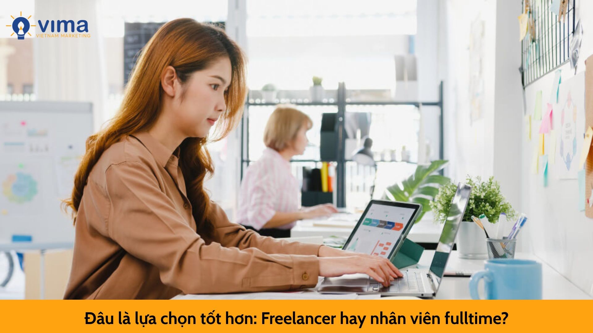 Đâu là lựa chọn tốt hơn: Freelancer hay nhân viên fulltime?